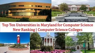 Top Ten UNIVERSITIES IN MARYLAND For COMPUTER SCIENCE New Ranking | Computer Science Colleges