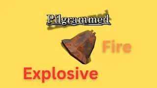 Rusty bell build pilgrammed build explosive build low setup