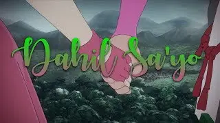 RWBY AMV ~ Dahil Sa'yo ~ Flower Power ~ (roast me if you want)