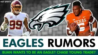 Eagles Rumors: Bijan Robinson WANTS TO BE AN EAGLE? Chase Young Trade?  Eagles Trade w/ Raiders?