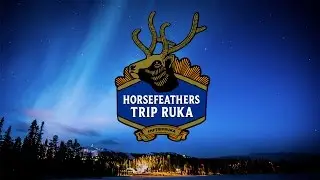 Horsefeathers trip Ruka