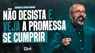 NÃO DESISTA E VEJA A PROMESSA SE CUMPRIR - 
