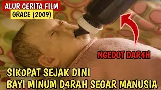 BABY PSYCH0PAT DRINKS BL00D || GRACE (2009) MOVIE EXPLAINED