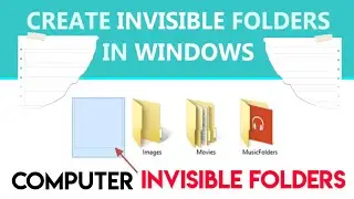 Make Invisible Folder on Your Computer || PC Folder Ko Kaise invisible Banaye - Invisible Any Folder