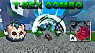 Best T-Rex combo with Sanguine Art in Blox Fruits