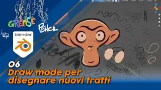 Blender 3.3 Grease Pencil - 06 - Draw mode per disegnare nuovi tratti