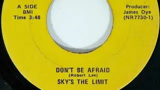 Sky's The Limit - Don't Be Afraid Pt1 & Pt2