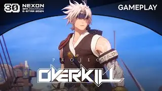G-STAR 2024ㅣGAMEPLAYㅣProject Overkill