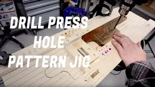 My Drill Press Hole Pattern Jig (my secret weapon)
