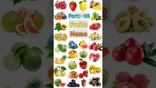 Fruits Name Part:- 05 