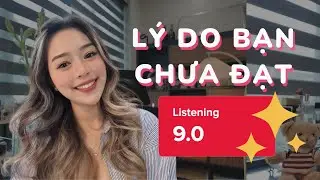 Cách học IELTS Listening | Bản chất bài thi và lỗi sai thường gặp