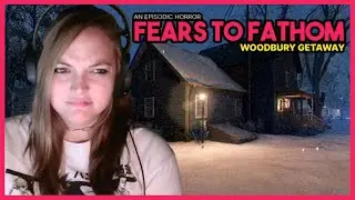 Fears To Fathom: Woodbury Getaway | Airbnb From Hell