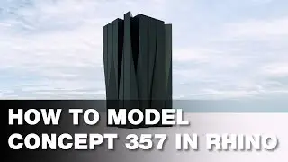 How to Model Concept 357 in Rhino