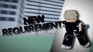 NEW REQUIREMENTS FOR BANKAI/RES/VOLT | Type Soul