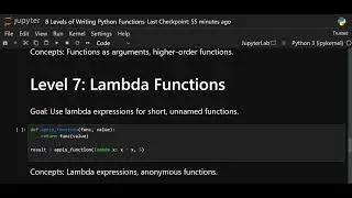8 Levels of writing Python Functions