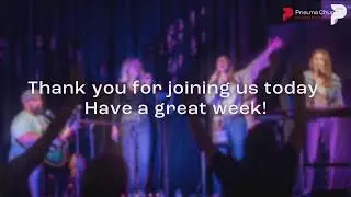 Pneuma Church - Sunday Service 02/06/2024