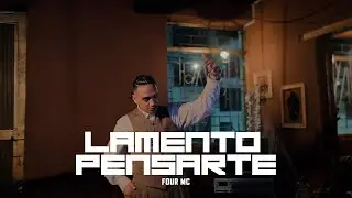 FOUR Mc - Lamento Pensarte (Visualizer)