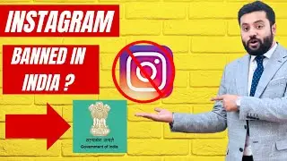 Instagram Ban in India Real Truth !!! 