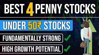 Best 4 Penny Stocks Under 50rs | Penny Stocks to Buy Now 2024 | Penny Stocks 2024