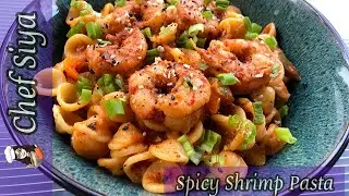 Spicy Shrimp Pasta - SUPER DELICIOUS!!