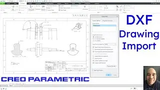 Creo Parametric - Importing a DXF Drawing