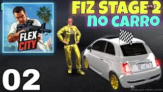 FIZ STAGE 2 NO CARRO / FLEX CITY VICE ONLINE PARTE 2 #flexcity #flexcityviceonline