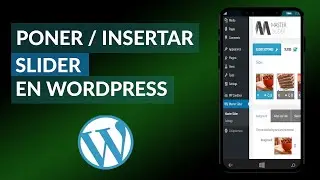 Cómo Poner o Insertar un Slider en WordPress en Pocos Minutos