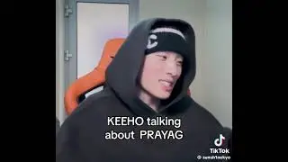 Keeho talking about Prayag #pookie