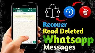 How To Recover And Read Deleted Messages On whatsapp | WhatsApp Trick 2023