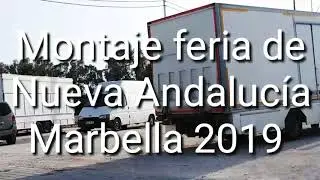 Montaje feria de Nueva Andalucía la campana 2019