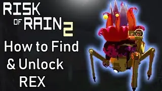 RISK OF RAIN 2 - How to Unlock Rex (Power Plant Achievement Guide)