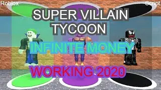 ROBLOX SCRIPT ~ SUPER VILLAIN TYCOON ~ INFINITE CASH ~ INSANE SCRIPT 2020