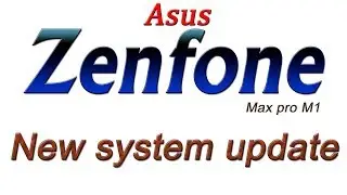 Asus Zenfone Max Pro M1 6GB New Update