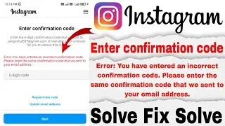 Enter Confirmation Code Instagram Problem || An Incorrect Construction Code Problem || How To 2023