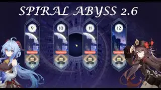 Genshin Impact 2.6 - New 2.6  Spiral Abyss reset Floor 12