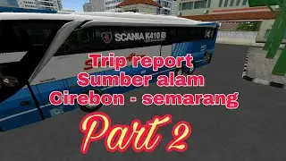 Trip report SUMBER ALAM, Jakarta - cirebon. #part 2