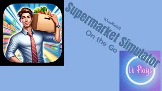 Supermarket Simulator Mobile