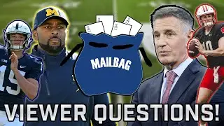 MAILBAG : Michigan Natty REPEAT? Penn State Playoffs? Purdue Ceiling, Wisconsin upsets + MORE!