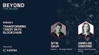 Beyond the Block #8: Transforming TradFi with Blockchain