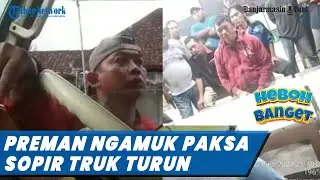 Preman Ngamuk Pukul dan Paksa Sopir Truk Turun Diduga di Jombang, Berakhir di Atas Materai