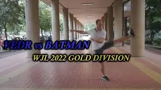 WJL 2022 | Vedr vs Batman | 1/8 Final | Gold Division | Lost