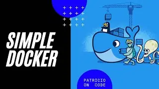 Simple Docker - Episode 6