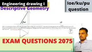 Engineering Drawing I\ Exam 2075 Ashwin (BACK) / Descriptive Geometry