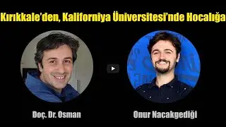 Kırıkkale’den Kaliforniya’ya: Bir Diş Hekiminin Amerika Zaferi | Onur Nacakgedigi Akademik Link