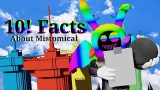10 Facts About Mistomical!