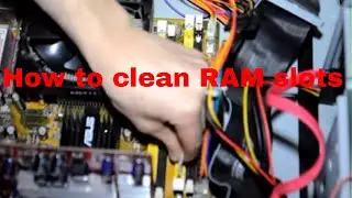 How to clean RAM slots