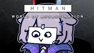 【HITMAN WORLD OF ASSASSINATION】A master of stealth...