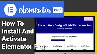 How To Install Elementor Pro On WordPress In Under 3 Minutes / How To Activate Elementor Pro
