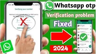 How to fix whatsapp verification code problem whatsapp verification code problem fix solution