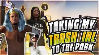 TAKING MY TRASH IRL TO THE PARK ON NBA 2K20 FOR THE FIRST TIME And This Happen (HILARIOUS)